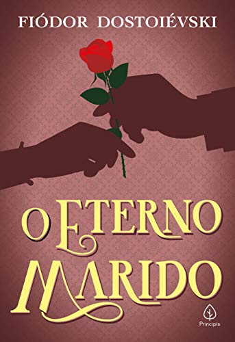 Livro PDF O eterno marido (Clássicos da literatura mundial)