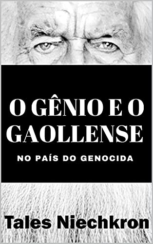 Capa do livro: O Gênio e o Gaollense : no país do genocida - Ler Online pdf