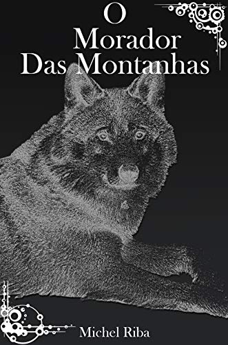 Livro PDF O Morador das Montanhas: Conto das Crônicas de Ivalin