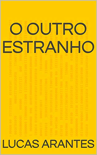 Capa do livro: O Outro Estranho (Literatura Brasileira Contemporânea Livro 1) - Ler Online pdf