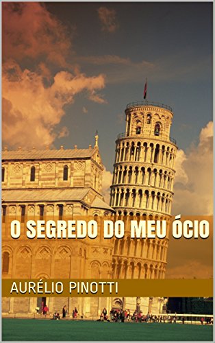 Livro PDF O segredo do meu ócio