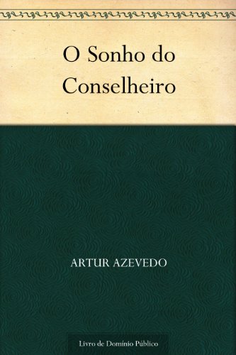 Livro PDF O Sonho do Conselheiro