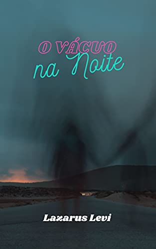 Livro PDF O VÁCUO NA NOITE