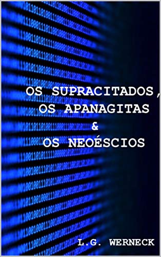 Livro PDF Os supracitados, os apanagitas e os neoéscios