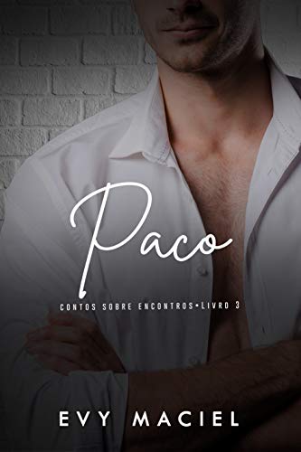 Livro PDF Paco: Contos Sobre Encontros – 3