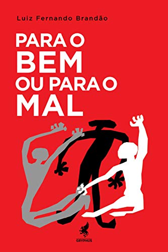 Livro PDF: Para o bem ou para o mal