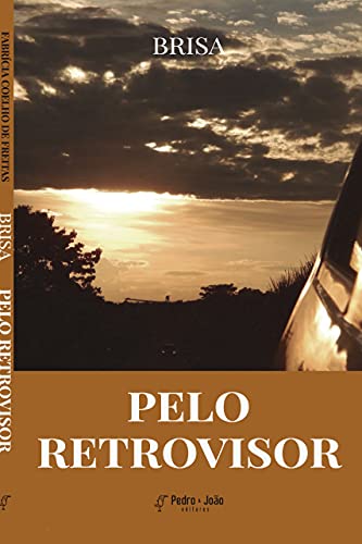 Capa do livro: Pelo Retrovisor: Poesias - Ler Online pdf