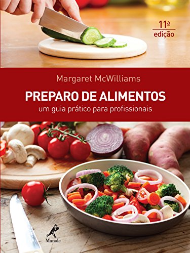 Livro PDF Preparo de Alimentos: um Guia Prático para Profissionais