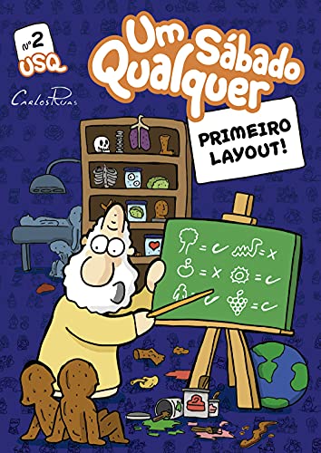 Livro PDF Primeiro Layout: Um Sábado Qualquer (Gibi Um Sábado Qualquer Livro 2)