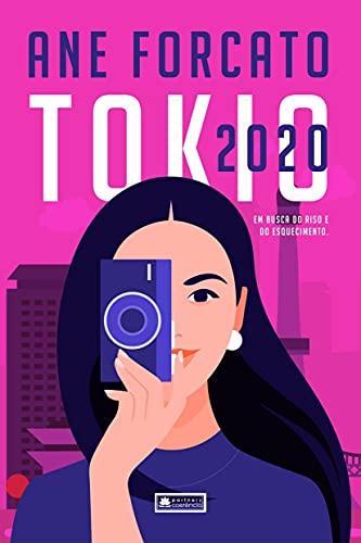 Capa do livro: TOKIO2020: Em Busca do Riso e do Esquecimento - Ler Online pdf