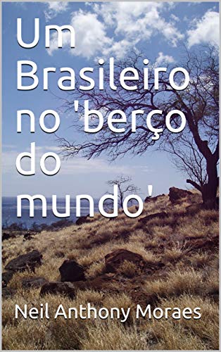 Livro PDF Um Brasileiro no ‘berço do mundo’