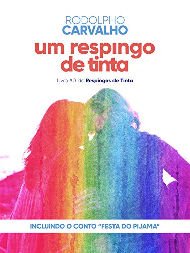 Livro PDF Um respingo de tinta (Respingos de Tinta Livro 0)