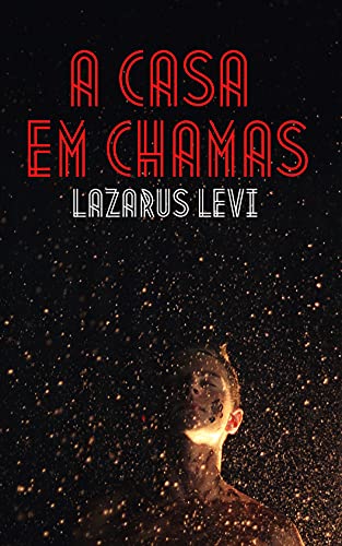 Livro PDF A CASA EM CHAMAS