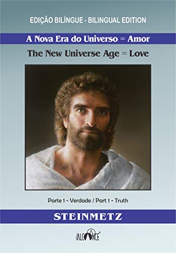 Capa do livro: A nova era do universo = Amor (The new universe age = Love) : Edição bilíngue - Ler Online pdf