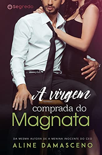 Capa do livro: A virgem comprada do Magnata: (Livro Único) - Ler Online pdf