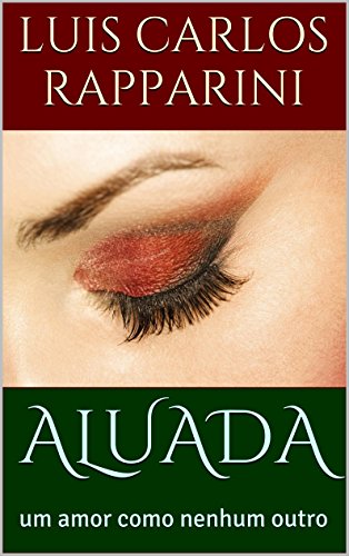 Livro PDF ALUADA: um amor como nenhum outro