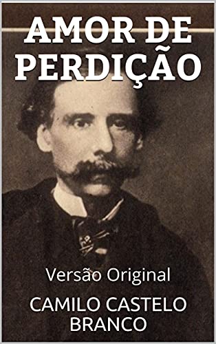 Livro PDF AMOR DE PERDIÇÃO: Versão Original