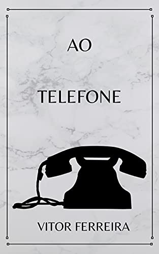 Capa do livro: AO TELEFONE - Ler Online pdf