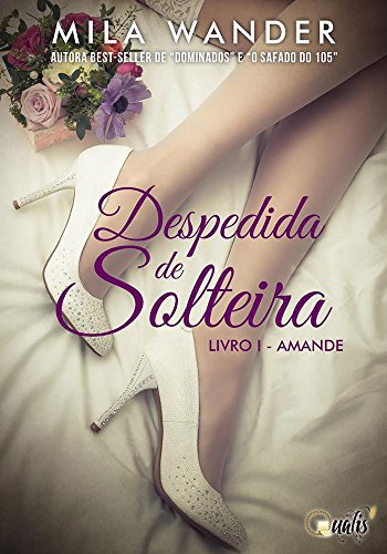 Livro PDF Despedida de Solteira: Amande