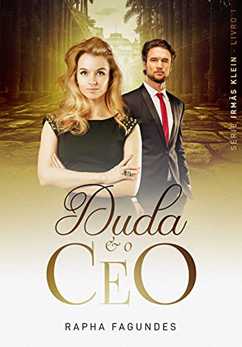 Livro PDF Duda & o CEO: Livro 1 – Série Irmãs Klein