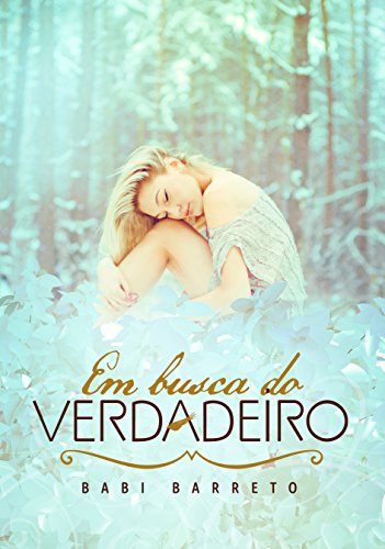 Capa do livro: Em busca do Verdadeiro - Ler Online pdf