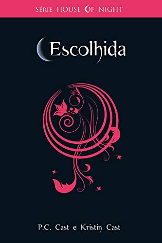 Livro PDF Escolhida (House of Night Livro 3)