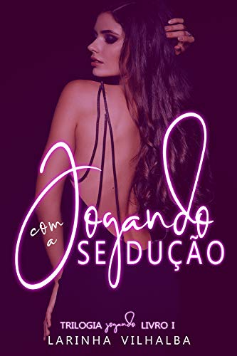 Livro PDF JOGANDO COM A SEDUÇÃO