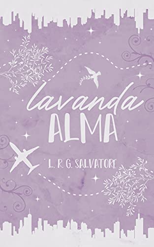 Capa do livro: Lavanda Alma : Noveleta - Ler Online pdf