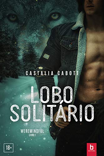 Livro PDF Lobo Solitário (Weremindful Livro 1)