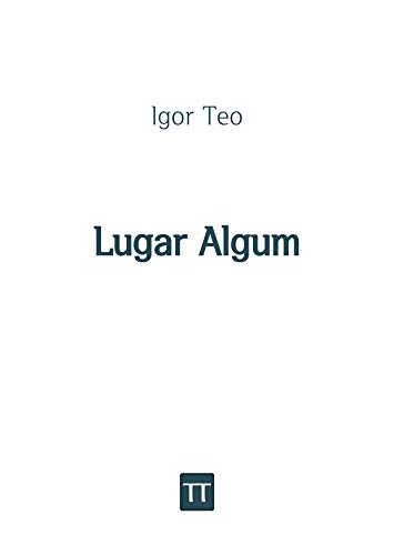 Livro PDF Lugar Algum (Dias e Noites Inacabados)