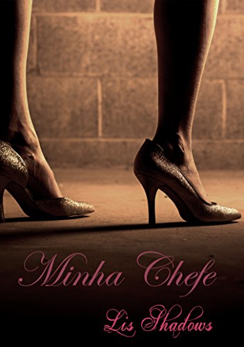 Livro PDF: Minha Chefe – Parte 4