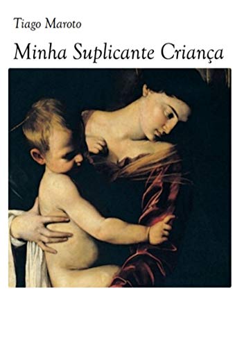 Livro PDF Minha Suplicante Criança