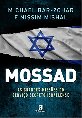 Capa do livro: Mossad: As Grandes Missões do Serviço Secreto Israelense - Ler Online pdf