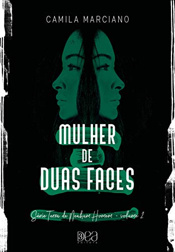 Livro PDF Mulher de Duas Faces (Terra de Nenhum Homem Livro 2)