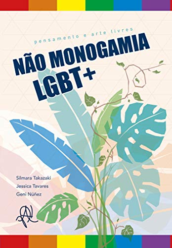Capa do livro: Não monogamia LGBT+: pensamento e artes livres - Ler Online pdf