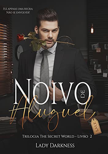 Livro PDF Noivo de Aluguel (The Secret World Livro 2)