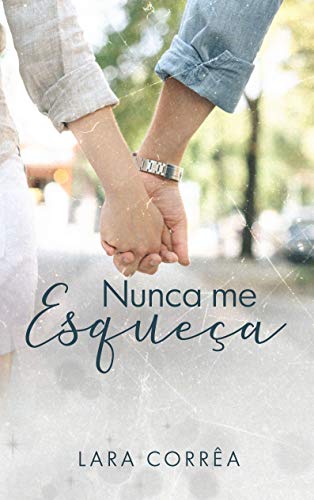 Capa do livro: Nunca me Esqueça - Ler Online pdf