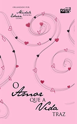 Livro PDF O AMOR QUE A VIDA TRAZ