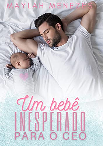 Livro PDF O bebê inesperado do CEO