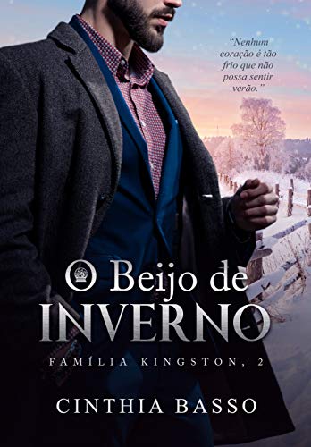 Livro PDF O beijo de inverno (Família Kingston Livro 2)