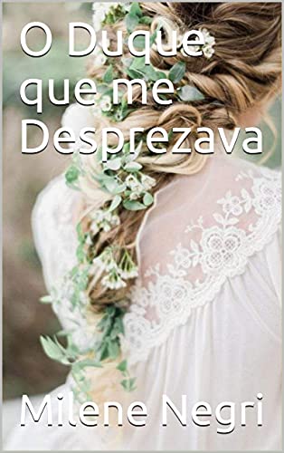 Livro PDF O Duque que me Desprezava