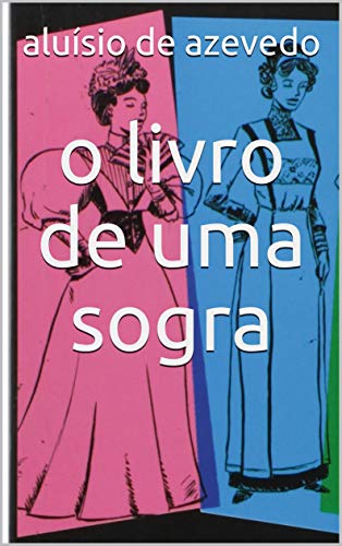 Capa do livro: o livro de uma sogra - Ler Online pdf