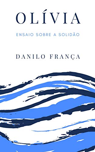 Livro PDF Olívia: Ensaio sobre a solidão