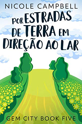 Livro PDF Por Estradas de Terra em Direção ao Lar