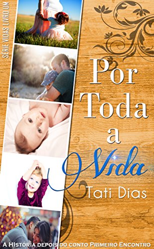 Livro PDF Por Toda a Vida (Vidas Livro 1)