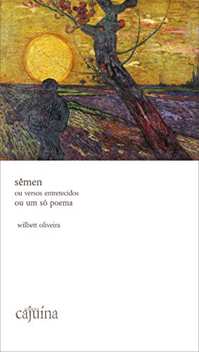 Livro PDF Sêmen: ou versos entretecidos ou um só poema