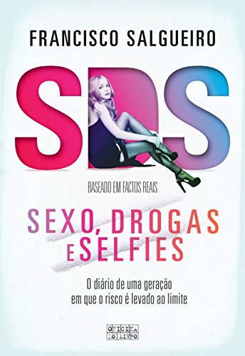 Livro PDF Sexo, Drogas e Selfies