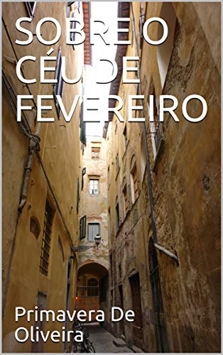 Capa do livro: SOBRE O CÉU DE FEVEREIRO - Ler Online pdf