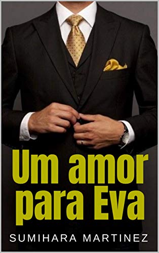 Capa do livro: Um Amor Para Eva - Ler Online pdf