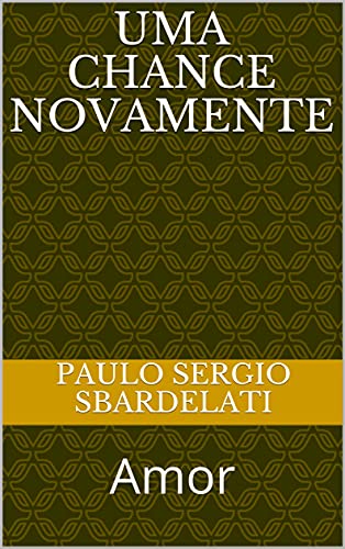 Livro PDF Uma chance novamente: Amor